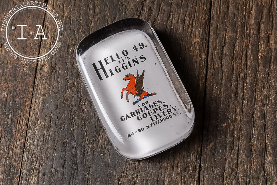 Antique Higgins Livery Service Paperweight