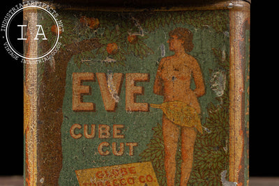 Eve Cube Cut Tin by Globe Tobacco Co.