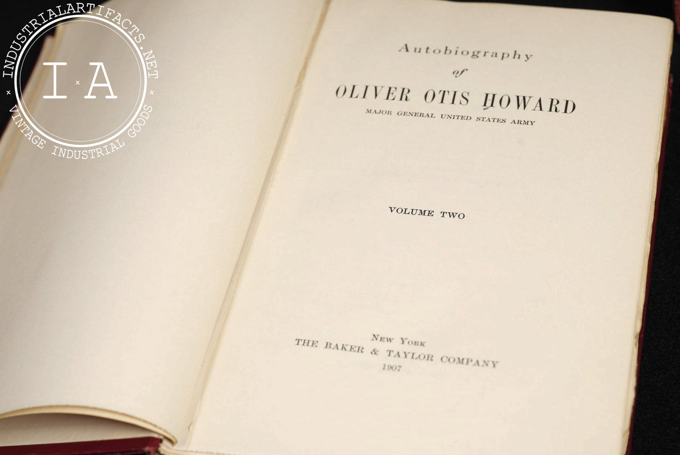 Autobiography of Oliver Otis Howard, Two-Volume Set with Signed Note