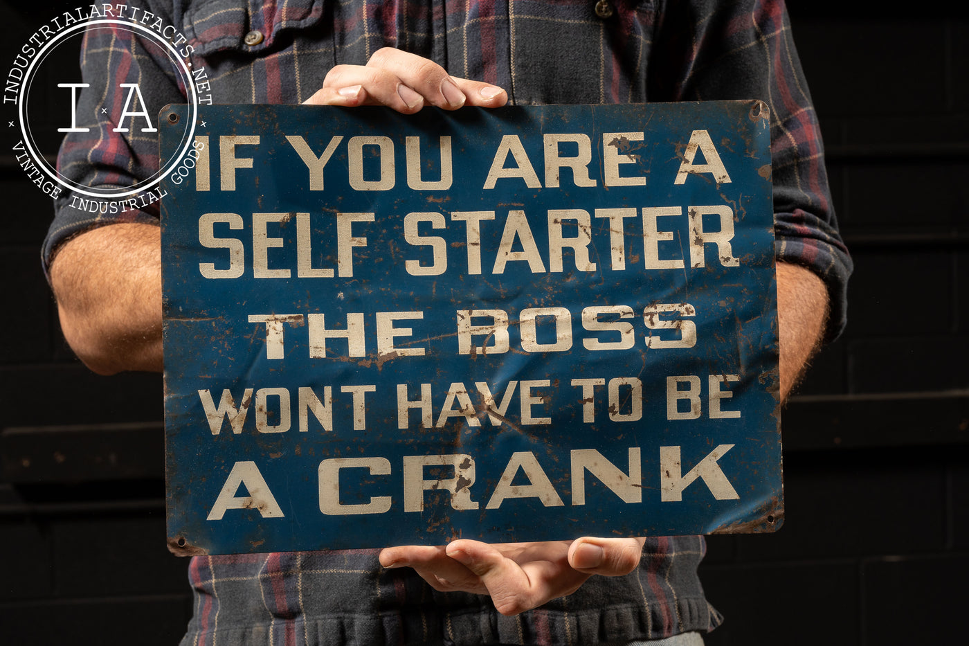 Vintage Motivational Factory Sign