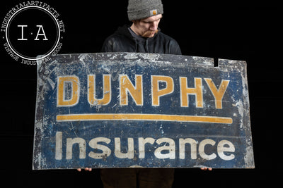 Antique Dunphy Insurance Painted Tin Sign