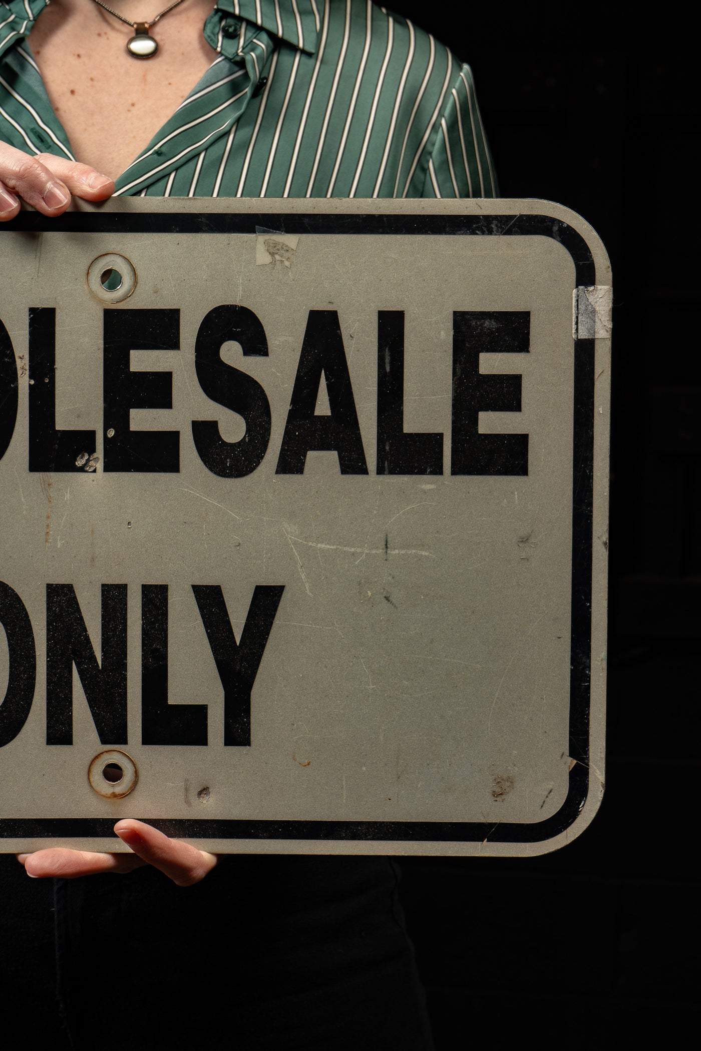 Vintage "Wholesale Only" Aluminum Sign