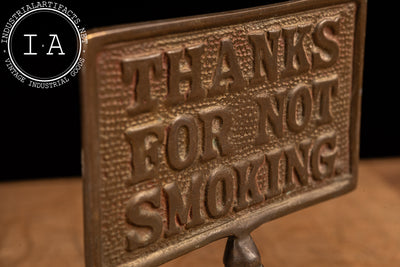 Thanks For Not Smoking Brass Reception Desk Sign