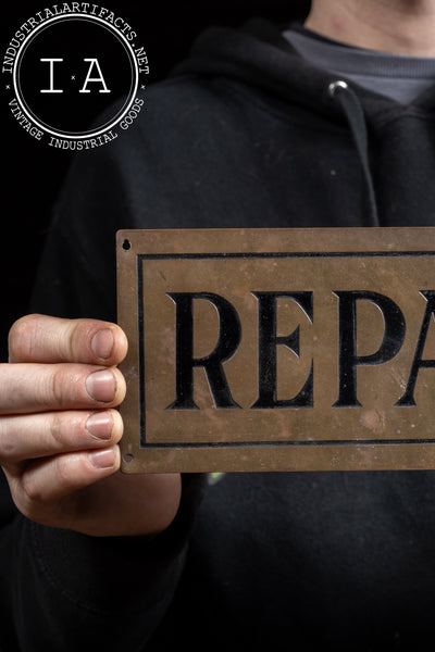 Antique “Repairing” Debossed Brass Sign
