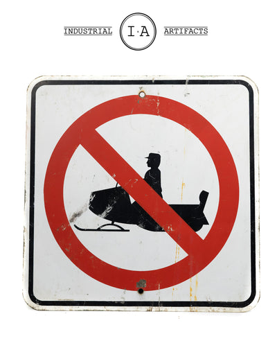 Vintage No Snowmobiling Road Sign