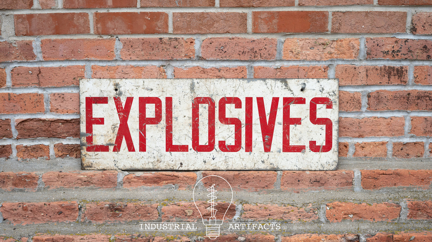 Vintage Industrial Explosives Danger Sign